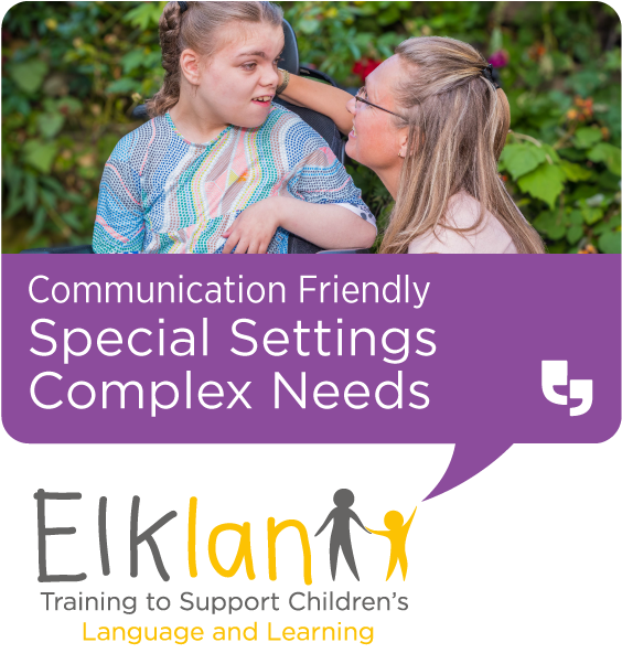 Communication Friendly Special Settings - Complex Needs