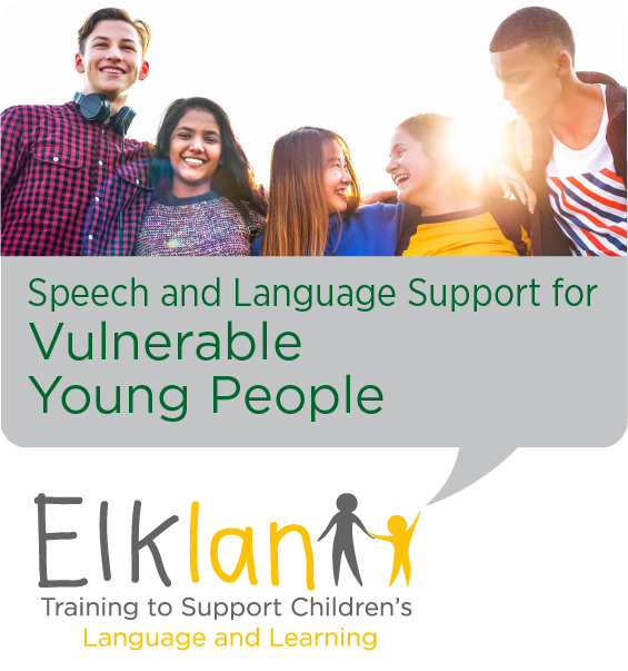 Speech and Language Support for Vulnerable Young People